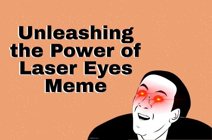 Laser Eyes Meme